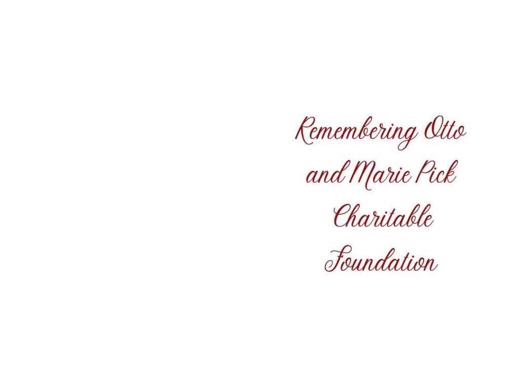 Remembering Otto and Marie Pick Charitable Foundation