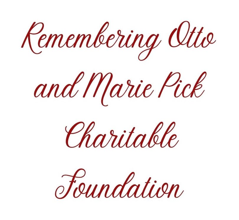 Remembering Otto and Marie Pick Charitable Foundation