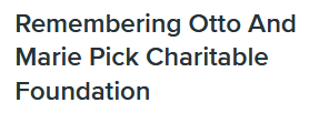 Remembering Otto and Marie Pick Charitable Foundation
