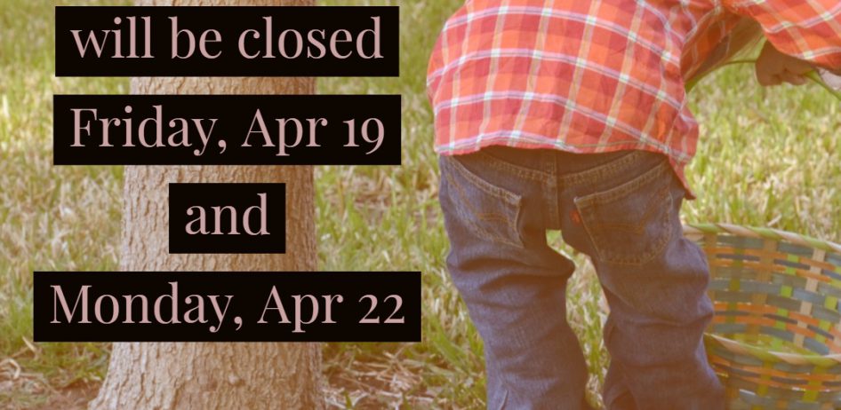 KHCAS Offices closed Apr 19 and 22